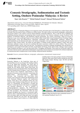 Cenozoic Stratigraphy, Sedimentation and Tectonic Setting, Onshore Peninsular Malaysia: a Review Sani Ado Kasim1,2,* Mohd Suhaili Ismail1 Ahmad Mohamed Salim1