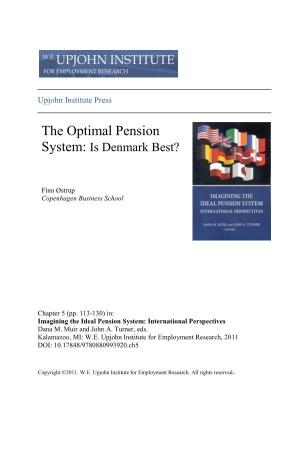 The Optimal Pension System : Is Denmark Best?