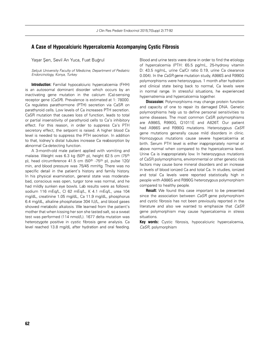 A Case of Hypocalciuric Hypercalcemia Accompanying Cystic Fibrosis