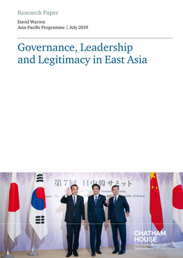 Governance, Leadership and Legitimacy in East Asia Governance, Leadership and Legitimacy in East Asia