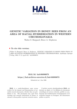 GENETIC VARIATION in HONEY BEES from an AREA of RACIAL HYBRIDIZATION in WESTERN CZECHOSLOVAKIA Walter S