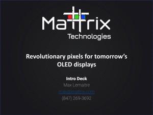 Revolutionary Pixels for Tomorrow's OLED Displays