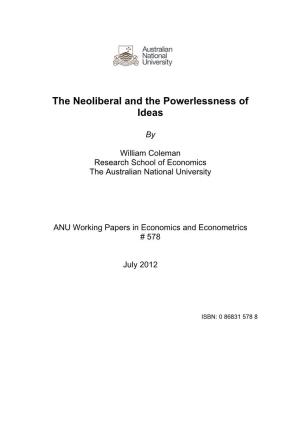 The Neoliberal and the Powerlessness of Ideas