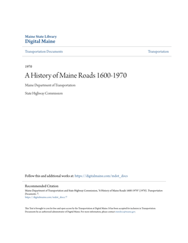 A History of Maine Roads 1600-1970 Maine Department of Transportation
