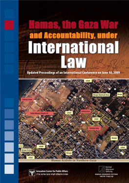 Hamas, the Gaza War and Accountability, Under International Law Updated Proceedings of an International Conference on June 18, 2009