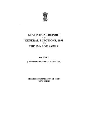 STATISTICAL REPORT GENERAL ELECTIONS, 1998 the 12Th LOK