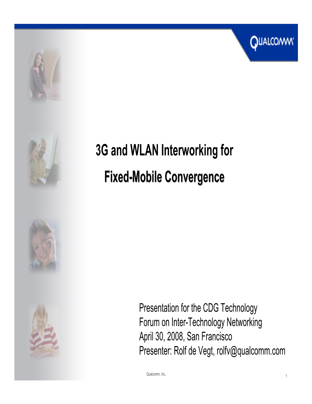 3G and WLAN Interworking for Fixed-Mobile Convergence