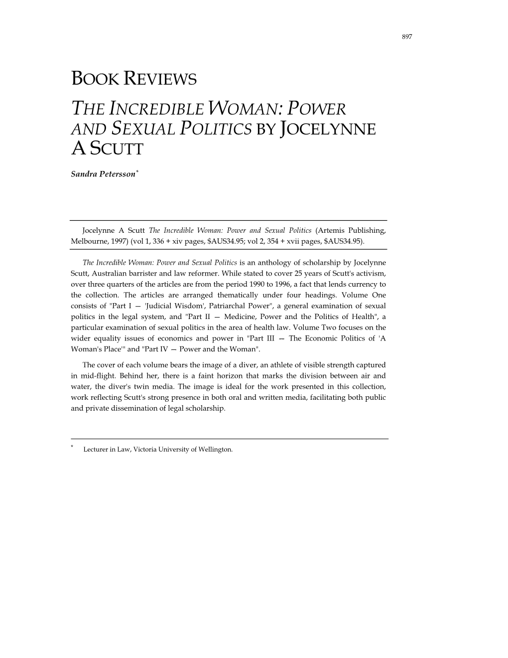 The Incredible Woman: Power and Sexual Politics by Jocelynne a Scutt