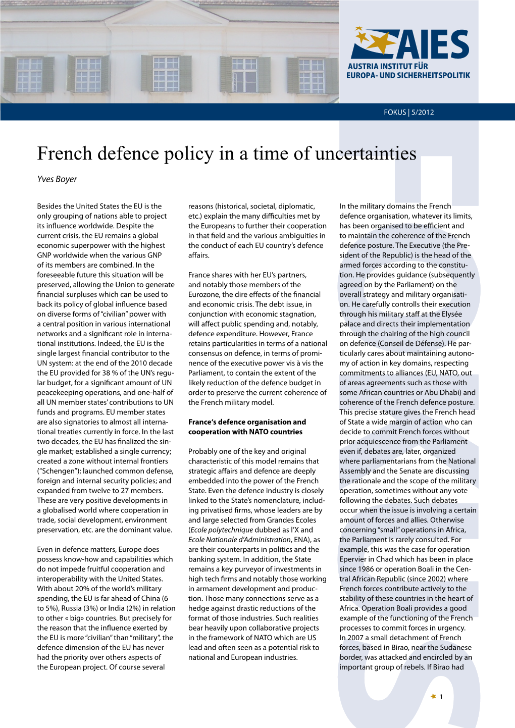 French Defence Policy in a Time of Uncertainties Yves Boyer