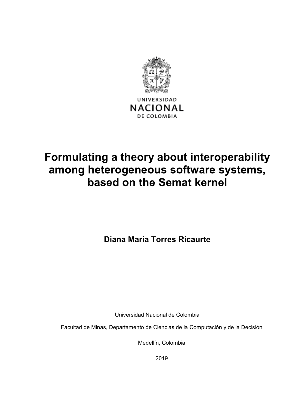 Formulating a Theory About Interoperability Among Heterogeneous Software Systems, Based on the Semat Kernel