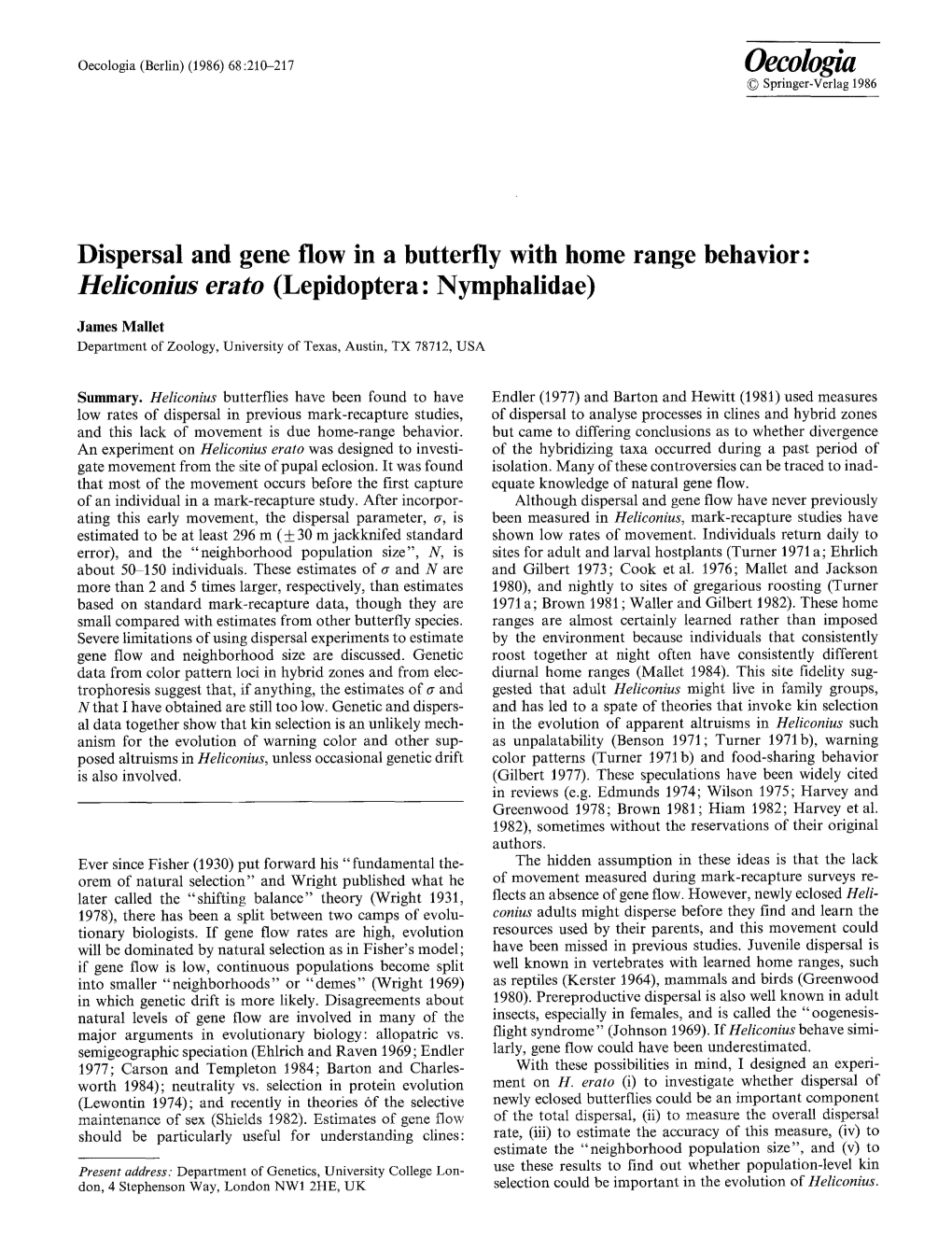 Dispersal and Gene Flow in a Butterfly with Home Range Behavior: Heliconius Erato (Lepidoptera: Nymphalidae)