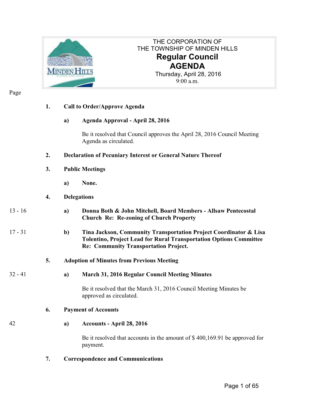 MINDEN HILLS Regular Council AGENDA Thursday, April 28, 2016 9:00 A.M