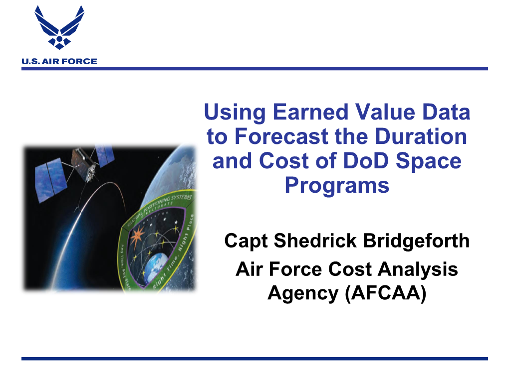 Using Earned Value Data to Forecast Program Schedule