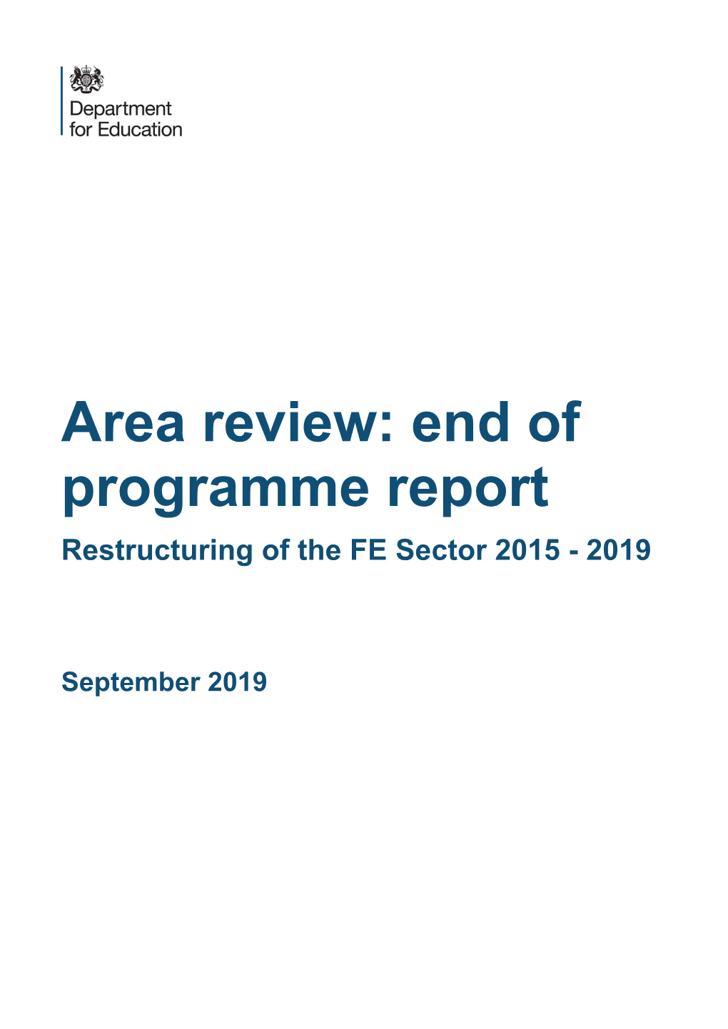 Area Review: End of Programme Report Restructuring of the FE Sector 2015 - 2019