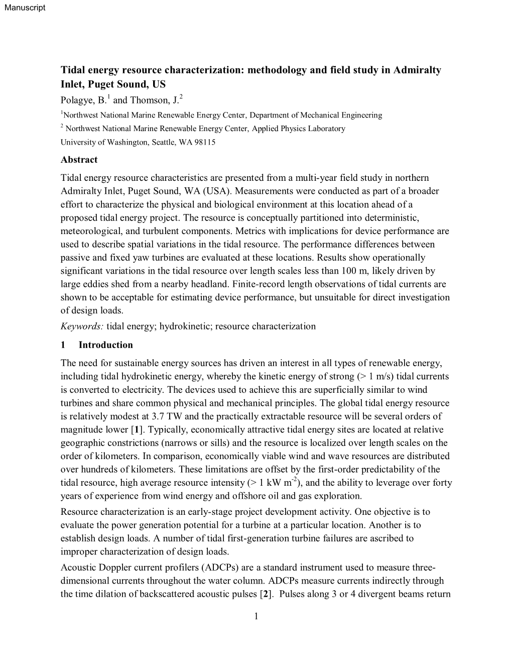 Tidal Energy Resource Characterization: Methodology and Field Study in Admiralty Inlet, Puget Sound, US