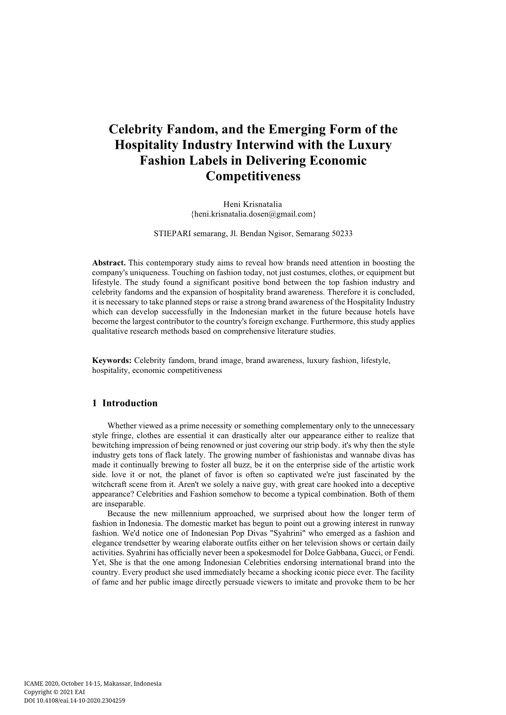 Celebrity Fandom, and the Emerging Form of the Hospitality Industry Interwind with the Luxury Fashion Labels in Delivering Economic Competitiveness