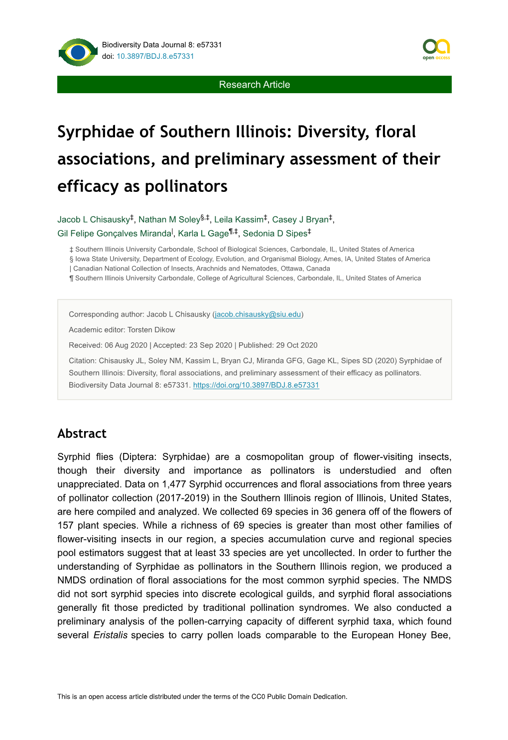 Syrphidae of Southern Illinois: Diversity, Floral Associations, and Preliminary Assessment of Their Efficacy As Pollinators