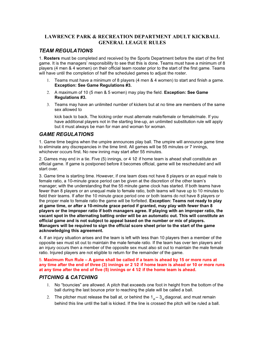 Lawrence Park & Recreation Department Adult Kickball General League Rules