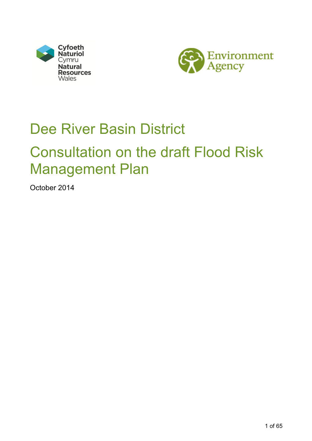 Dee River Basin District Consultation on the Draft Flood Risk Management Plan