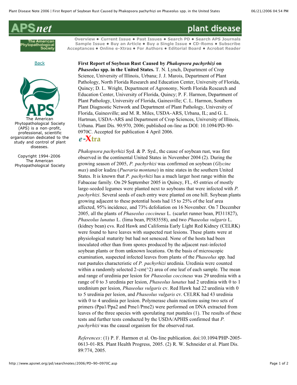 First Report of Soybean Rust Caused by Phakopsora Pachyrhizi on Phaseolus Spp