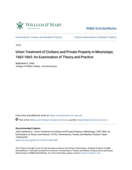 Union Treatment of Civilians and Private Property in Mississippi, 1862-1865: an Examination of Theory and Practice