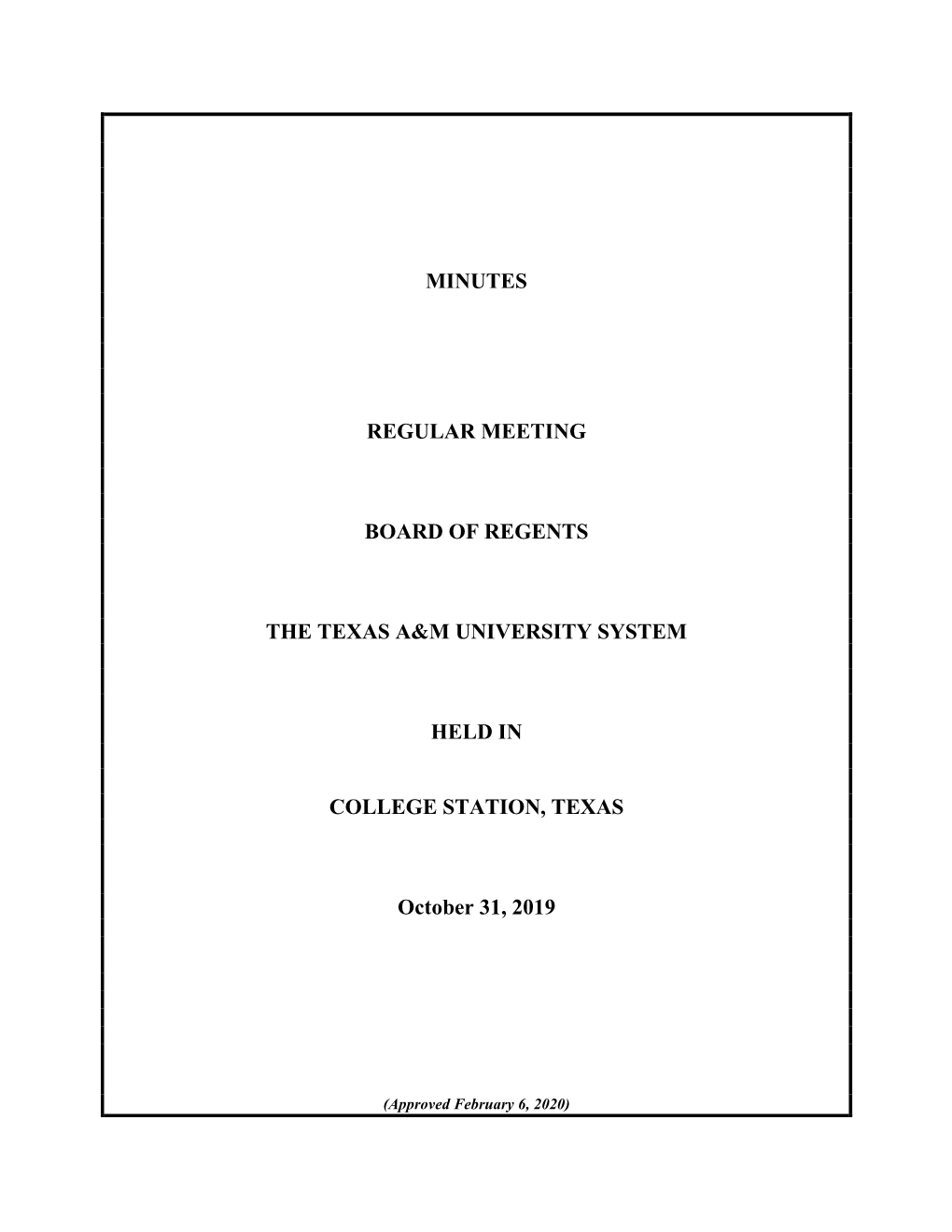 Minutes Regular Meeting Board of Regents the Texas