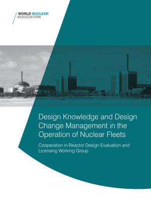 Design Knowledge and Design Change Management in the Operation of Nuclear Fleets