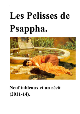 Pelisses De Psappha (2011-14)