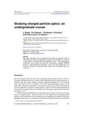 Studying Charged Particle Optics: an Undergraduate Course