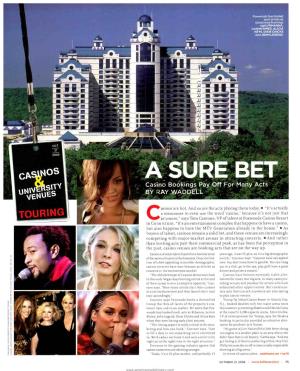 4A SURE 6 Casino Bookings Pay Off for Many Acts `': T by SAY WADDELL 'T