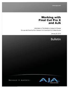 Working with Final Cut Pro X and AJA