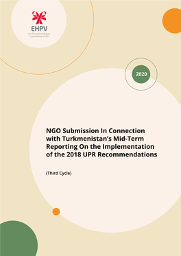 NGO Submission in Connection with Turkmenistan's Mid-Term Reporting