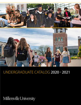 UNDERGRADUATE CATALOG 2020 - 2021 Undergraduate Catalog 2020 - 2021