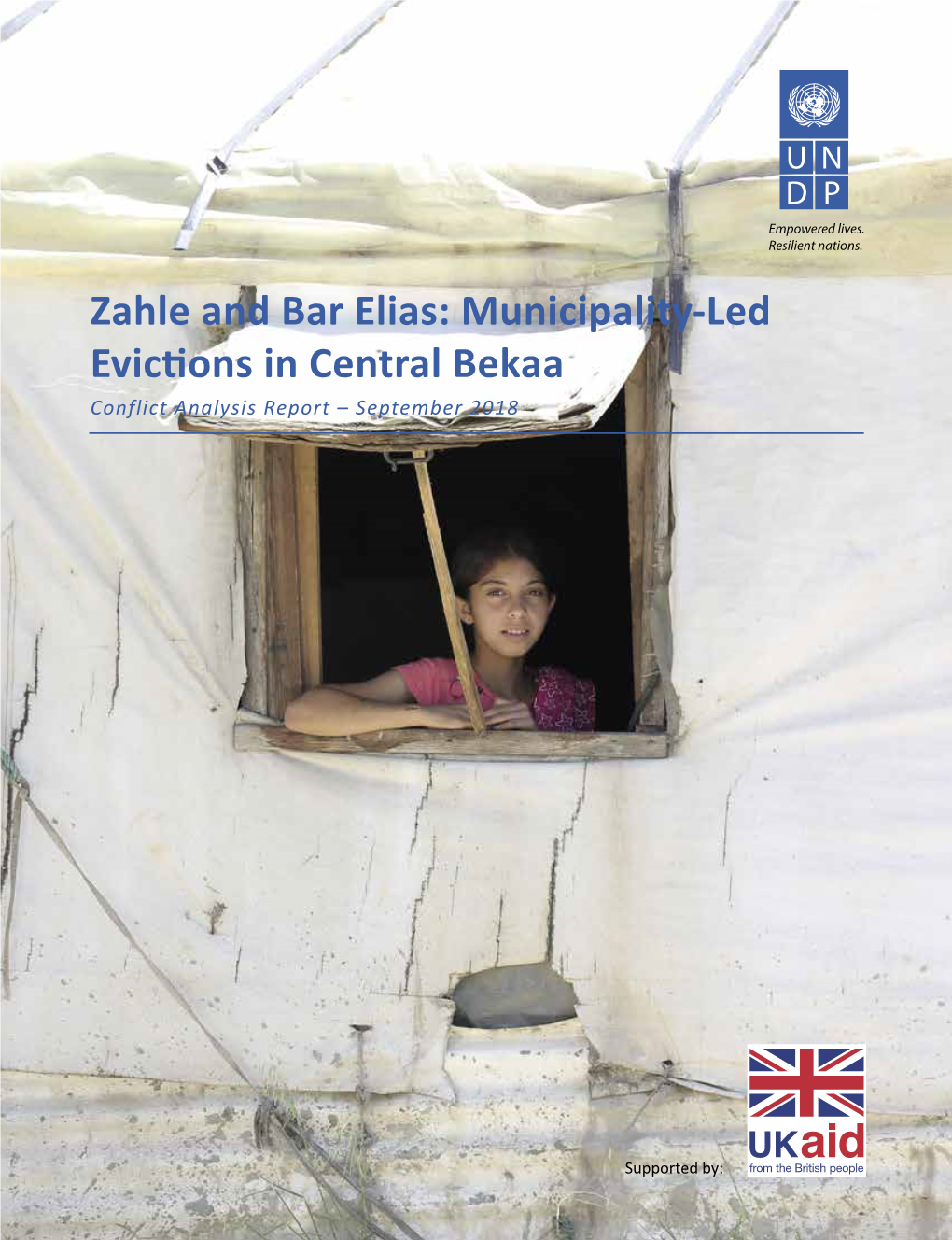 Zahle and Bar Elias: Municipality-Led Evictions in Central Bekaa Conflict Analysis Report – September 2018