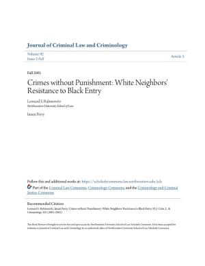 Crimes Without Punishment: White Neighbors' Resistance to Black Entry Leonard S