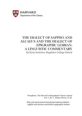 THE DIALECT of SAPPHO and ALCAEUS and the DIALECT of EPIGRAPHIC LESBIAN: a LINGUISTIC COMMENTARY by Keita Kashima, Magdalen College Oxford