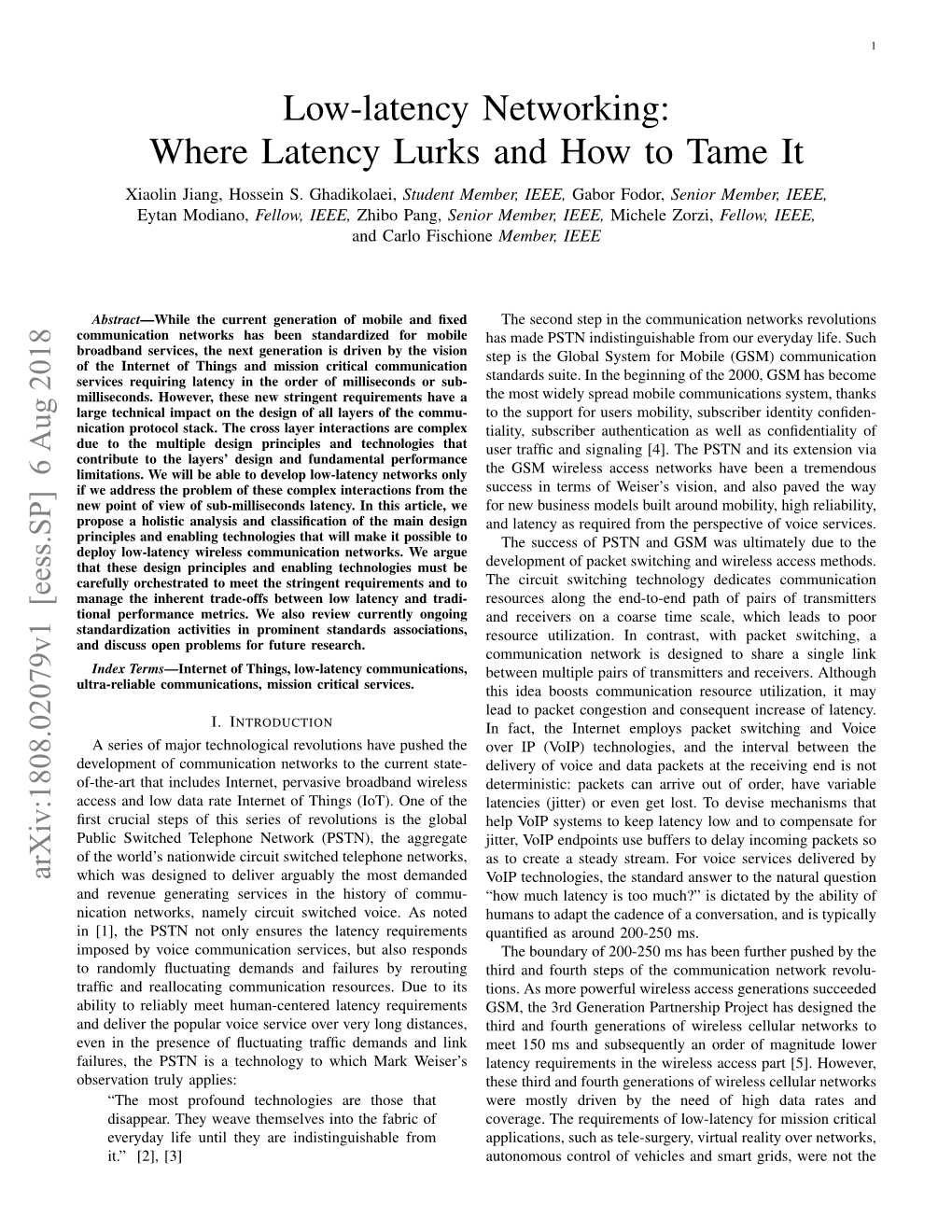 Low-Latency Networking: Where Latency Lurks and How to Tame It Xiaolin Jiang, Hossein S