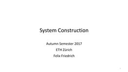 System Construction