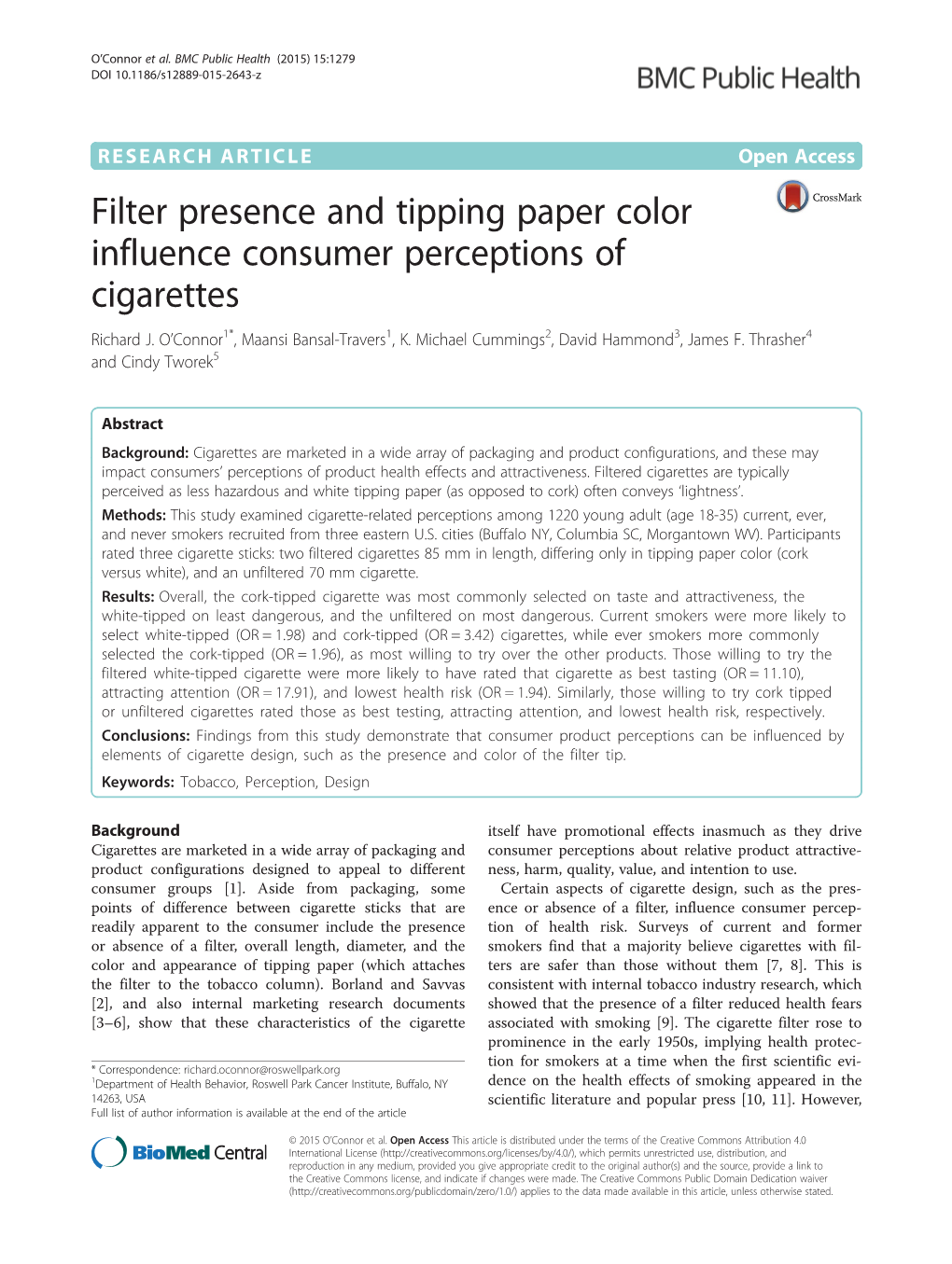 Filter Presence and Tipping Paper Color Influence Consumer Perceptions of Cigarettes Richard J