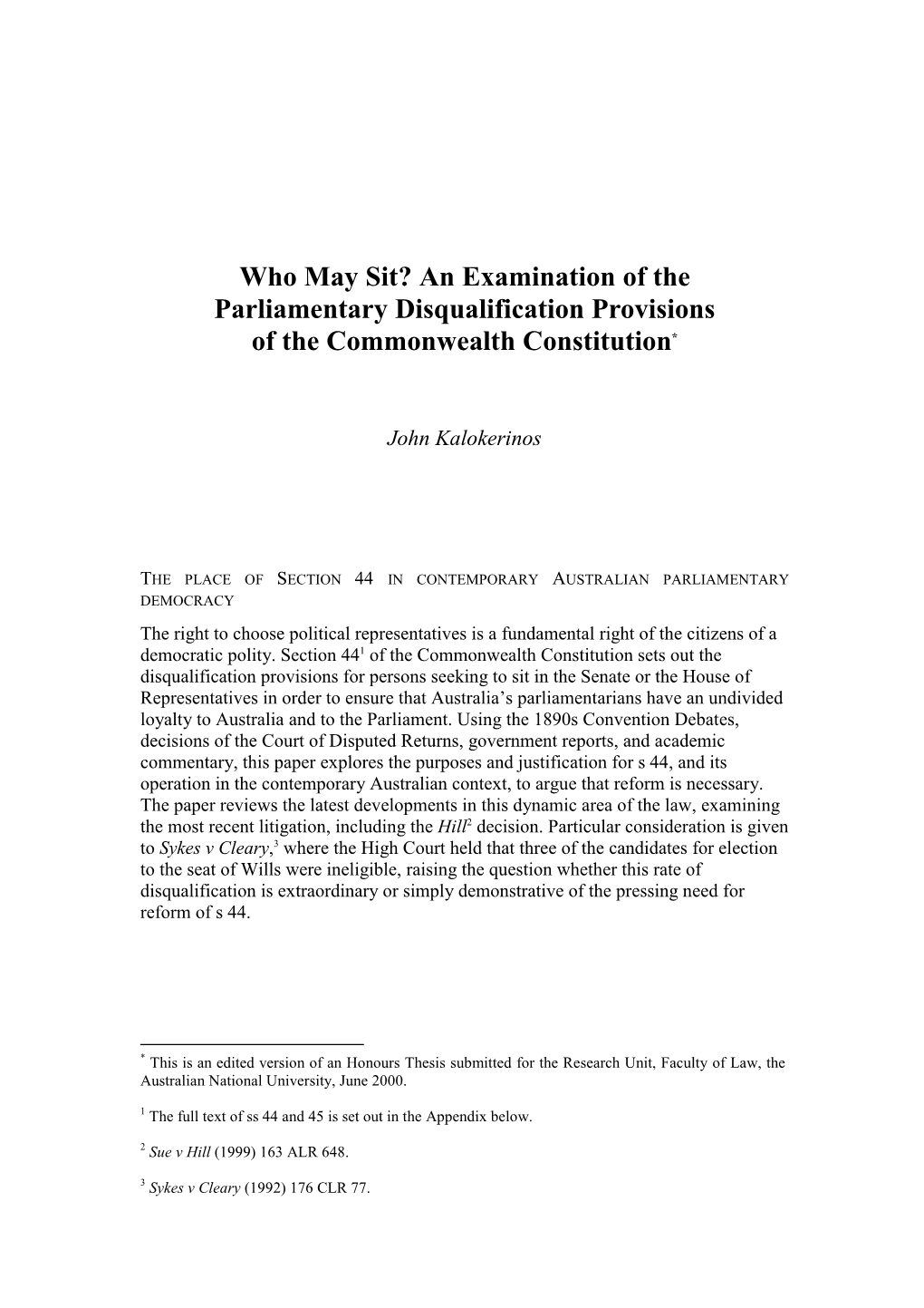 An Examination of the Parliamentary Disqualification Provisions of the Commonwealth Constitution*