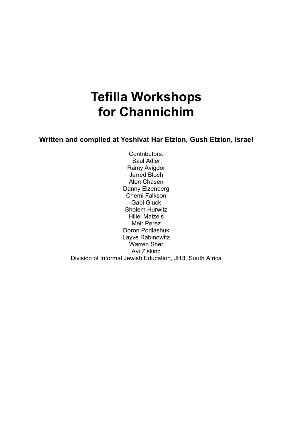 Tefilla Workshops for Channichim by Saul Adler Et Al