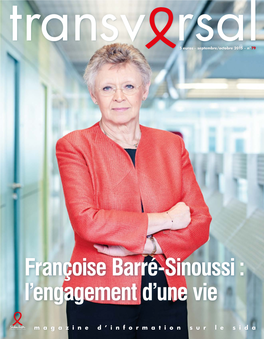 Françoise Barré-Sinoussi : L’Engagement D’Une Vie