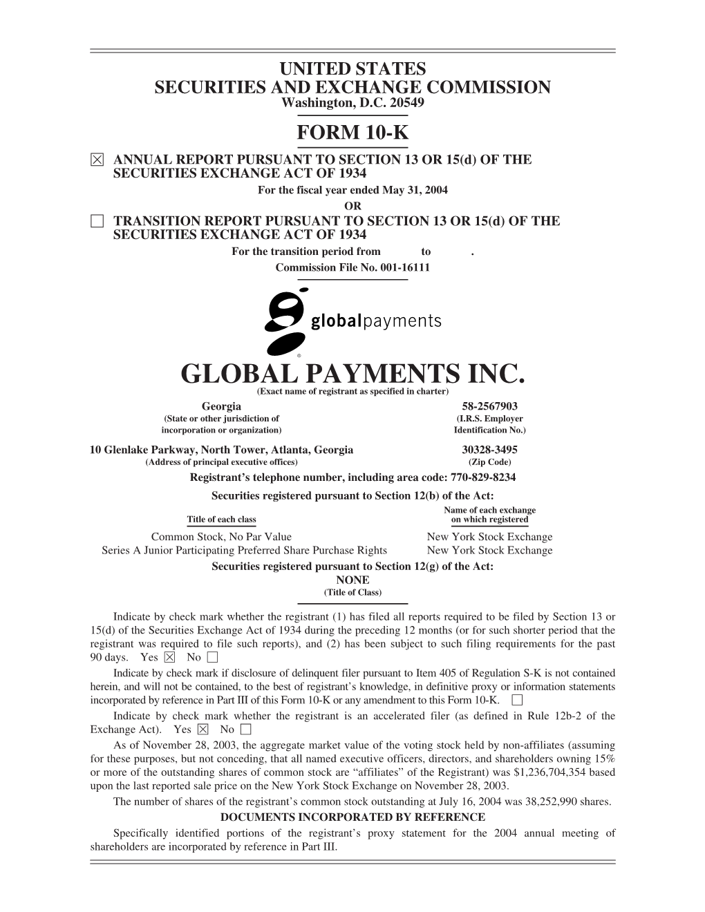 GLOBAL PAYMENTS INC. (Exact Name of Registrant As Specified in Charter) Georgia 58-2567903 (State Or Other Jurisdiction of (I.R.S