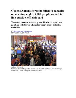Queens Aqueduct Racino Filled to Capacity on Opening Night