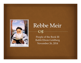 Rebbe Meir People of the Book.Pptx