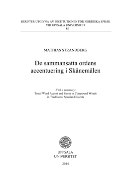 De Sammansatta Ordens Accentuering I Skånemålen