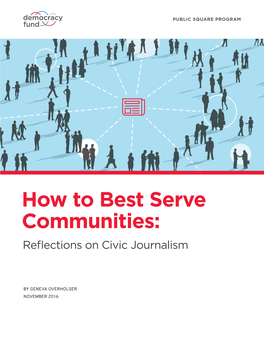 How to Best Serve Communities: Reflections on Civic Journalism