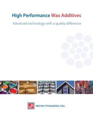 High Performance Waxadditives
