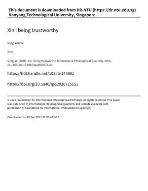 Xin : Being Trustworthy