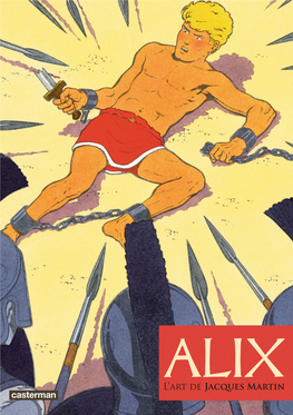 Alix, L'art De Jacques Martin